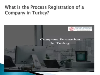 What is the Process Registration of a Company in Turkey