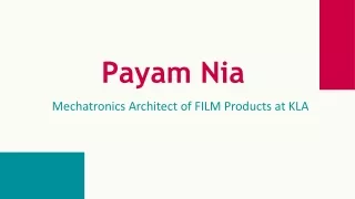 Payam Nia - A Highly Skilled and Trained Individual