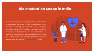 Bio Incubation Scope in India