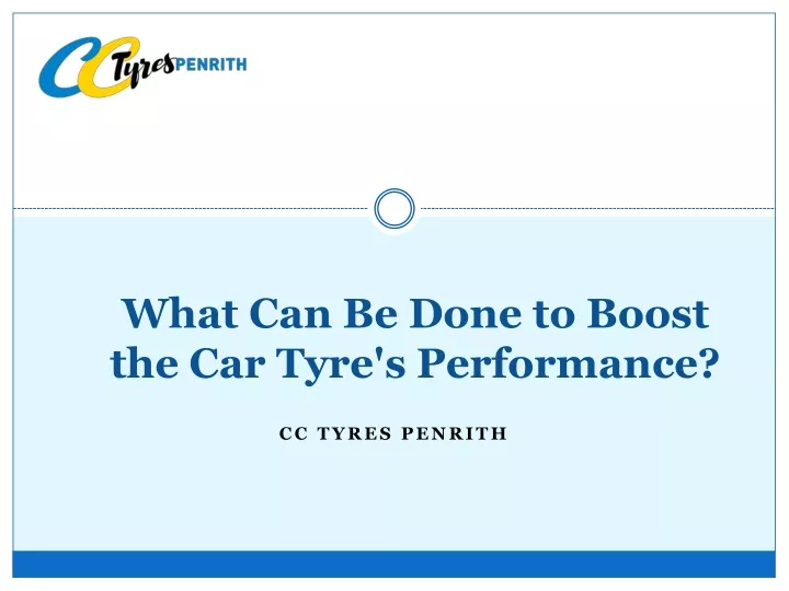 what can be done to boost the car tyre s performance