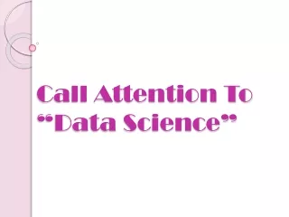 call attention to data science