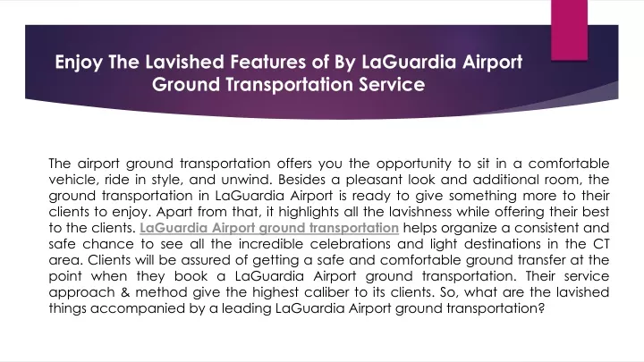 enjoy the lavished features of by laguardia