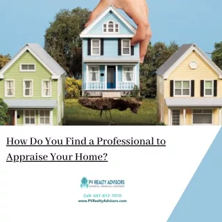 How Do You Find a Professional to Appraise Your Home