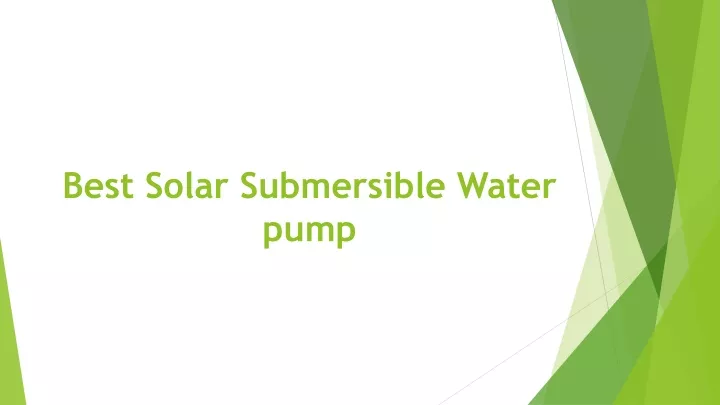 best solar submersible water pump