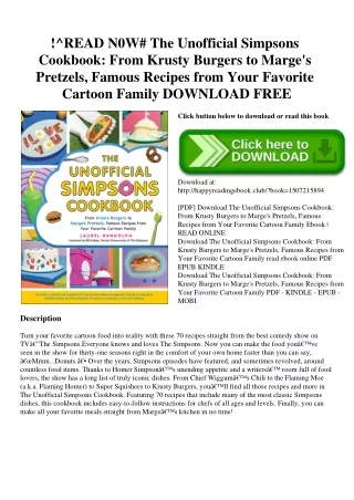 !^READ N0W# The Unofficial Simpsons Cookbook From Krusty Burgers to Marge's Pretzels  Famous Recipes from Your Favorite