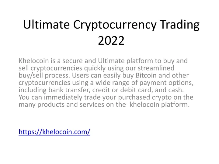 ultimate cryptocurrency trading 2022