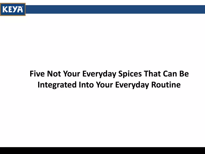 five not your everyday spices that