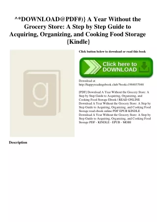 ^DOWNLOAD@PDF#)} A Year Without the Grocery Store A Step by Step Guide to Acquiring  Organizing  and Cooking Food Storag