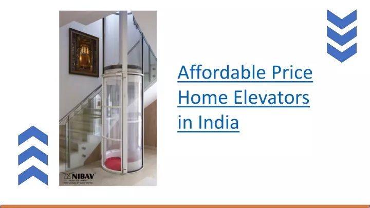 affordable price home elevators in india