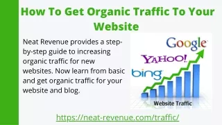 How To Get Organic Traffic To Your Website - Neat Revenue