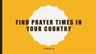 Find Prayer Times In Your Country