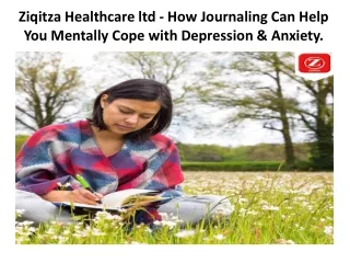 Ziqitza Healthcare ltd - How Journaling Can Help You Mentally Cope with Depression & Anxiety.