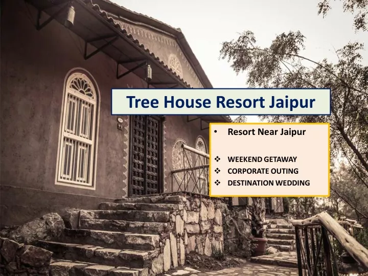 tree house resort jaipur