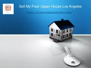 Sell My Fixer Upper House Los Angeles
