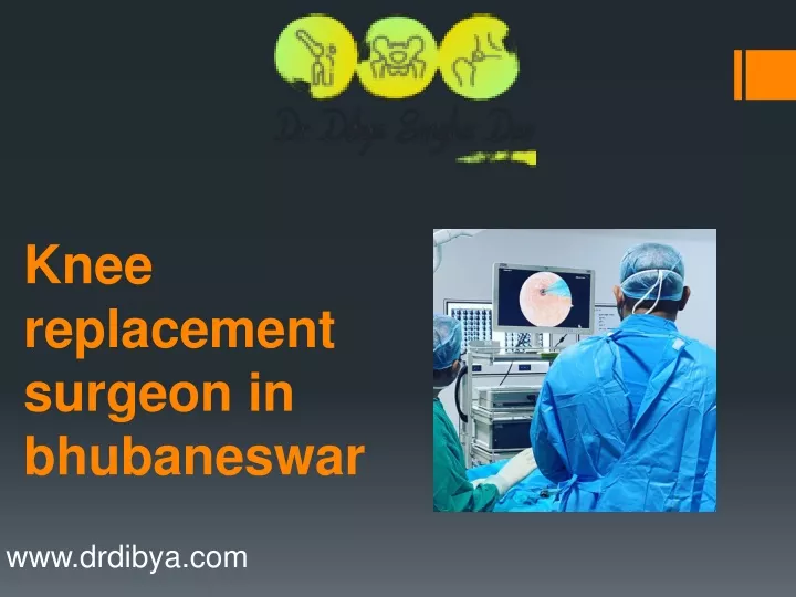 knee replacement surgeon in bhubaneswar