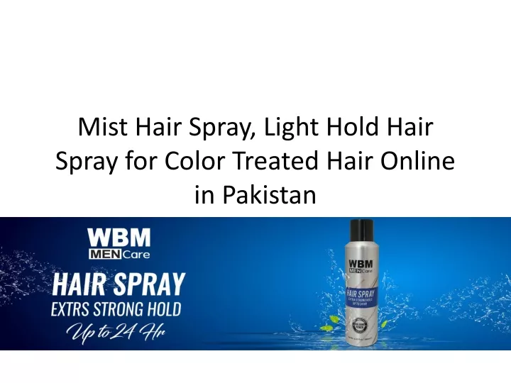 mist hair spray light hold hair spray for color treated hair online in pakistan