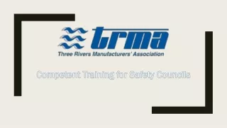 competent training for safety councils