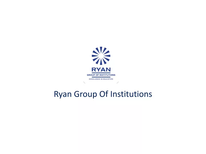 ryan group of institutions