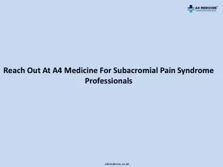 Reach Out At A4 Medicine For Subacromial Pain
