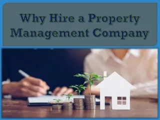 Why Hire a Property Management Company