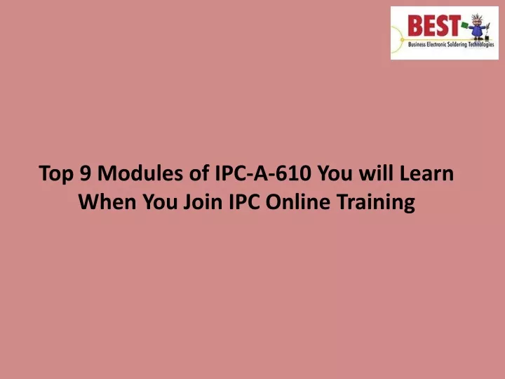 top 9 modules of ipc a 610 you will learn when