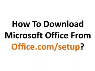 How To Download Microsoft Office From Office