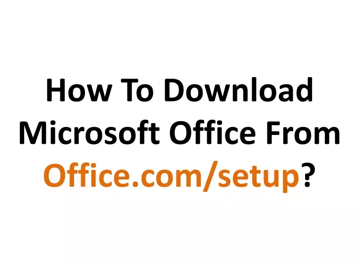 how to download microsoft office from office com setup