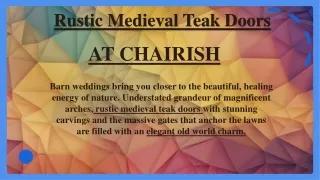 rustic medieval teak doors
