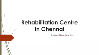 Drug Rehabilitation Centre In Chennai