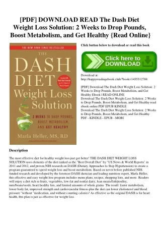 [PDF] DOWNLOAD READ The Dash Diet Weight Loss Solution 2 Weeks to Drop Pounds  Boost Metabolism  and Get Healthy {Read O