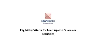 Eligibility Criteria for Loan Against Securities or Equity Shares