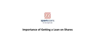 Importance of Getting a Loan on Shares