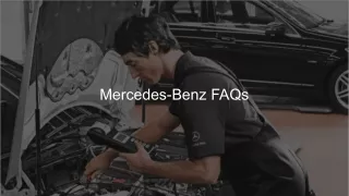 Mercedes-Benz FAQs