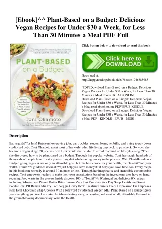 [Ebook]^^ Plant-Based on a Budget Delicious Vegan Recipes for Under $30 a Week  for Less Than 30 Minutes a Meal PDF Full