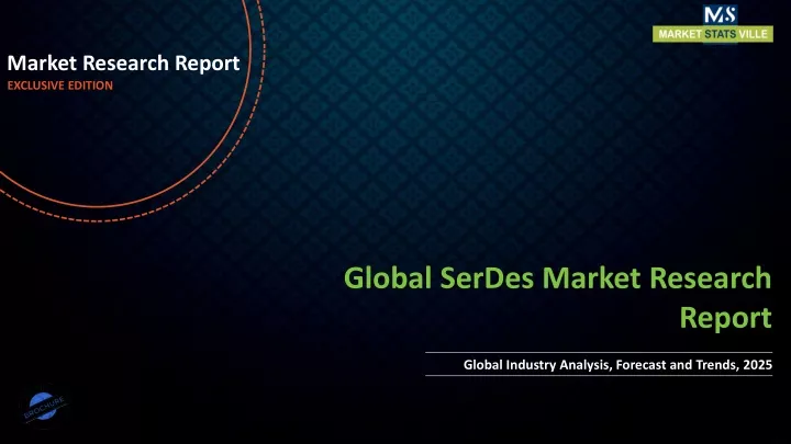 market research report exclusive edition