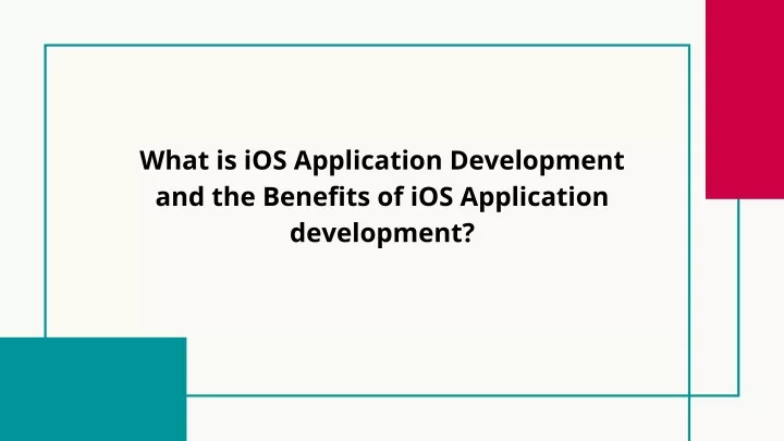 what is ios application development