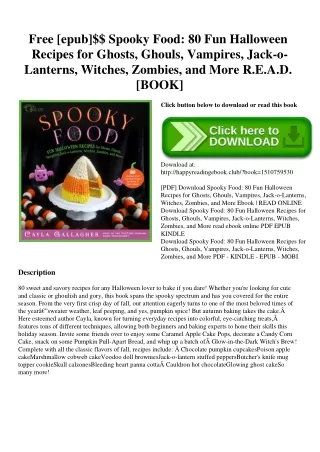 Free [epub]$$ Spooky Food 80 Fun Halloween Recipes for Ghosts  Ghouls  Vampires  Jack-o-Lanterns  Witches  Zombies  and