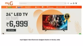 myG Digital- Online Shopping | Best Electronic Gadgets Dealers in Kerala, India