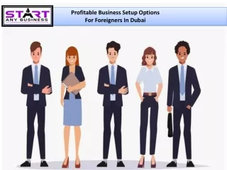 Profitable Business Setup Options For Foreigners In Dubai (1)