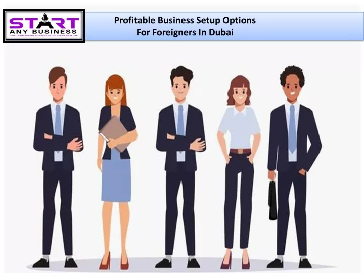 profitable business setup options for foreigners