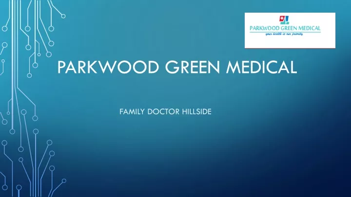 parkwood green medical