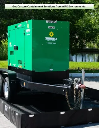 Get Custom Containment Solutions from AIRE Environmental