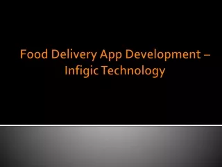 Food Delivery App Development - Infigic Technology