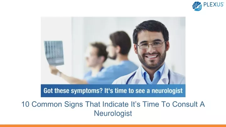 10 common signs that indicate it s time to consult a neurologist