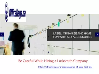 be careful while hiring a locksmith company