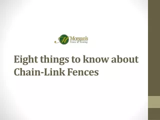 eight things to know about chain link fences