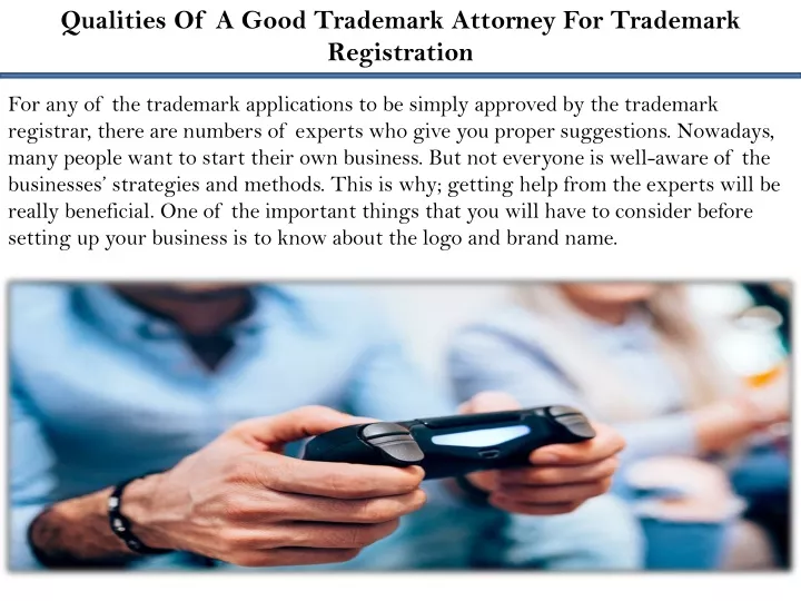 qualities of a good trademark attorney