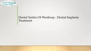 Dental Smiles Of Westloop - Dental Implants Treatment