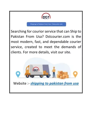 Shipping to Pakistan From Usa  Dstcourier.com