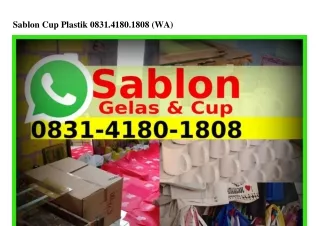 Sablon Cup Plastik ౦8౩I·4I8౦·I8౦8[WA]